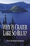 Why Is Crater Lake So Blue?