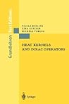 Heat Kernels and Dirac Operators by Nicole Berline