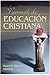 Manual de Educacion Cristiana by Bruce P. Powers