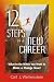 12 Steps to a New Career: W...