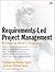 Requirements-led Project Management by Suzanne Robertson