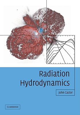Radiation Hydrodynamics (Volume 0)
