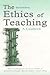 The Ethics of Teaching: A Casebook