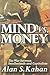 Mind vs. Money: The War Between Intellectuals and Capitalism