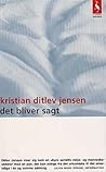 Det bliver sagt