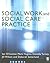 Social Work and Social Care Practice by Ian O'Connor