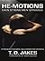 He-Motions: Even Strong Men Struggle (Christian Softcover Originals)