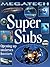 Super Subs: Exploring the Deep Sea (Megatech)
