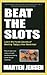 Beat the Slots