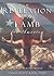 A Revelation of the Lamb for America by Sandy Davis Kirk