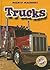 Trucks by Mary Lindeen Trucks by Mary Lindeen