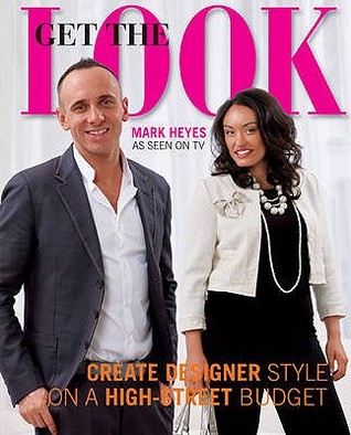 Get the Look: Designer style on a high street budget (Hardcover)