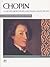 Chopin -- 19 Most Popular Pieces: A Practical Performing Edition (Alfred Masterwork Edition)
