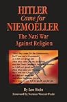 Hitler Came for Niemoeller: The Nazi War Against Religion