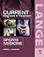 Current Diagnosis and Treatment in Sports Medicine (LANGE CURRENT Series)