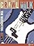 Crawl Before You Walk: A Beginner's Method for Creating Powerful Walking Bass Lines, Book & Online Audio