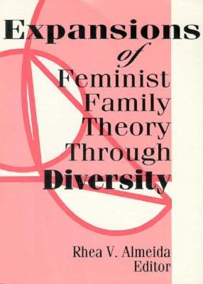 Expansions of Feminist Family Theory Through Diversity (Paperback)