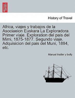 África, viajes y trabajos de la asociación euskara La Exploradora (Paperback)