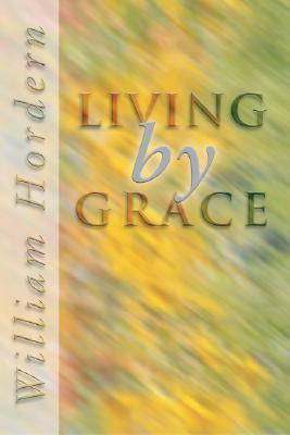 Living by Grace (Paperback)