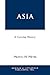 Asia: A Concise History