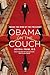 Obama on the Couch by Justin A. Frank Obama on the Couch by Justin A. Frank