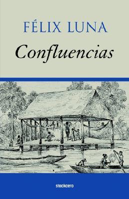 Confluencias (Spanish Edition)