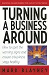 Turning a Business Around by Mark Blayney