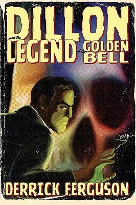 Dillon and the Legend of the Golden Bell (Paperback)