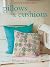 Quick and Easy Pillows & Cu...