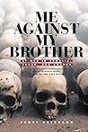 Me Against My Brother by Scott Peterson Me Against My Brother by Scott Peterson