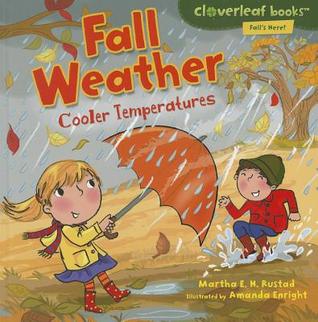 Fall Weather: Cooler Temperatures (Cloverleaf Books: Fall's Here!)