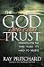 The God You Can Trust: Stre...