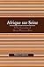Afrique sur Seine: A New Generation of African Writers in Paris (After the Empire: The Francophone World and Postcolonial France)