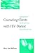 Counseling Clients with HIV Disease: Assessment, Intervention, and Prevention