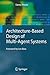 Architecture-Based Design of Multi-Agent Systems
