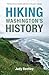 Hiking Washington's History...
