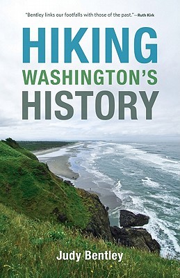 Hiking Washington's History (Samuel and Althea Stroum Books xx)