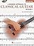 A Modern Approach to Classical Guitar - Book 1 (Book/Online Audio)