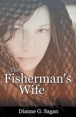 The Fisherman's Wife by Dianne G. Sagan