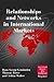 Relationships and Networks in International Markets (International Business and Management)