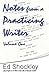 Notes from a Practicing Writer: The Craft, Career, and Aesthetic of Playwriting