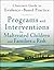 Programs and Interventions for Maltreated Children and Families at Risk: Clinician's Guide to Evidence-Based Practice
