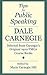 Tips for Public Speaking: Selected from Carnegie's Original 1920 YMCA Course Books