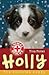 Holly by Tina Nolan