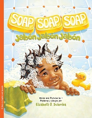 Soap, Soap, Soap / Jabon, Jabon, Jabon (Paperback)