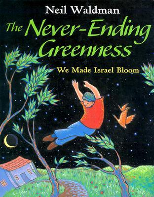 The Never-Ending Greenness (Hardcover)