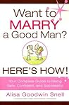 Want to Marry a Good Man? Here's How