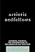 Artistic Bedfellows: Histories, Theories and Conversations in Collaborative Art Practices