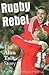 Rugby Rebel: The Alan Tait ...