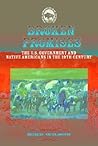 Broken Promises: The U.S. Government and Native Americans in the 19th Century (The American West)